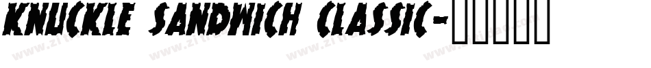Knuckle Sandwich Classic字体转换